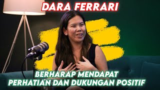 Nadir Podcast 06 - Dara Ferrari: Berharap Mendapat Perhatian dan Dukungan Positif