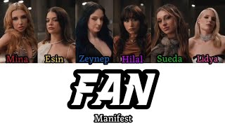  FAN-manifest lyrics (color coded lyrics)