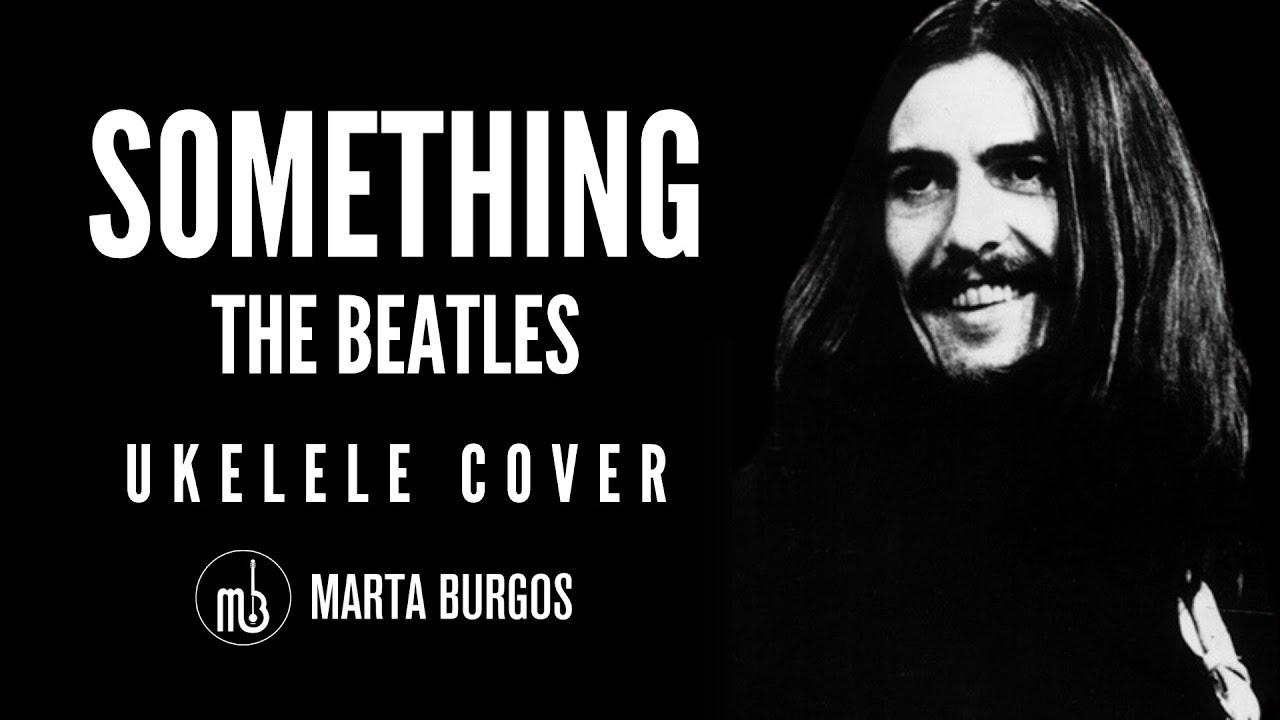 SOMETHING. The Beatles. Ukelele cover.