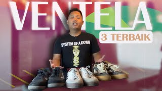 3 MOST COMFORTABLE VENTELA SHOES