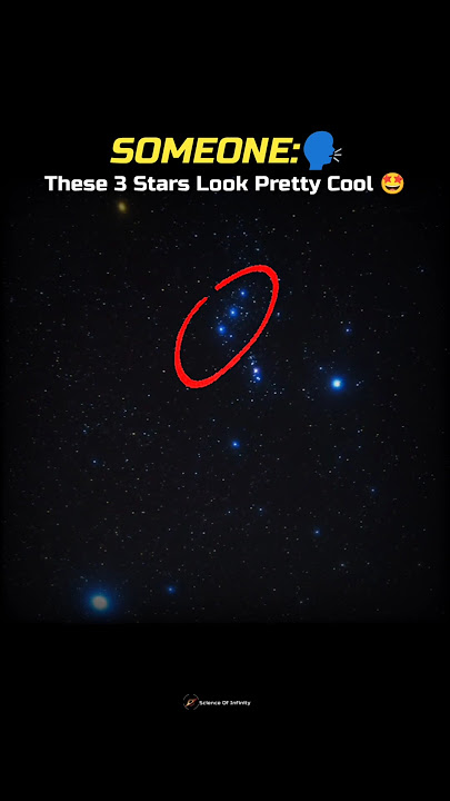 Orion's Belt: 3 stars in the night sky ✨🤯 #shorts #space #astronomy #sciencefacts