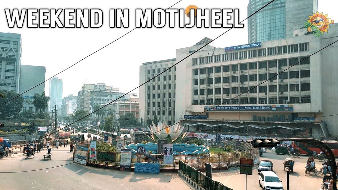 Weekend In Motijheel Dhaka Bangladesh YouTube weekend-in-motijheel-dhaka-bangladesh-youtube