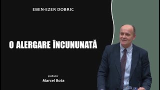 Marcel Bota - O alergare încununată | PREDICI 2024