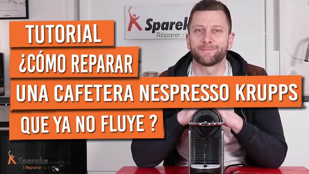 Cómo reparar una cafetera NESPRESSO KRUPS que ya no fluye? - YouTube