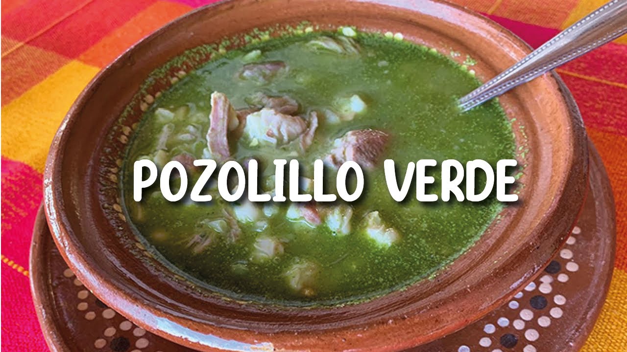 Pozolillo verde al estilo de Oponguio, Michoacán