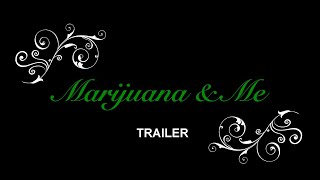 Marijuana & Me- trailer- Issa Ibrahim