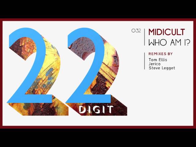 YouTubeでMidicult - Who Am I? - 22 Digit Records [22DIGIT032]を視聴