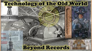 Technology Of The Old World-Beyond Records