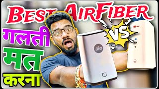 Jio Airfiber Vs Airtel Xstream Airfiber🔥Who Is Best🤔Detailed Comparison Of Best AirFiber In India🫡