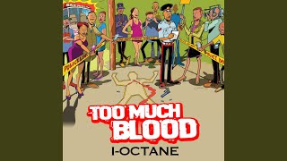 Too Much Blood