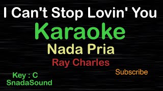 I  CAN’T STOP LOVING YOU-Ray Charles|KARAOKE NADA PRIA​⁠ -Male-Cowok-Laki-laki@ucokku