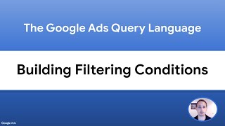 GAQL Filtering Conditions