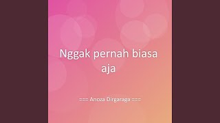 Download lagu Nggak pernah biasa aja