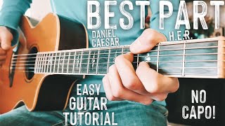 Best Part Daniel Caesar Guitar Lesson for Beginners // Best Part Guitar // Lesson #430 chords