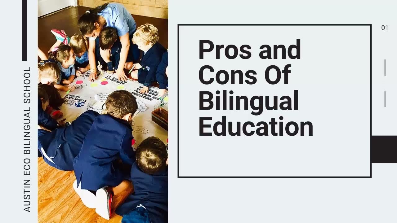 Pros and Cons Of Bilingual School