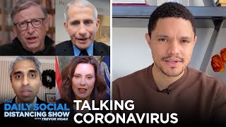 Talking Coronavirus with Medical Professionals \& Politicians | The Daily Social Distancing Show