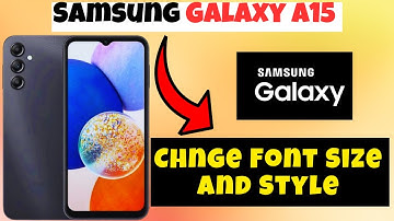 Samsung Galaxy A15 Chnge Font Size And Style || How to change font size and style settings