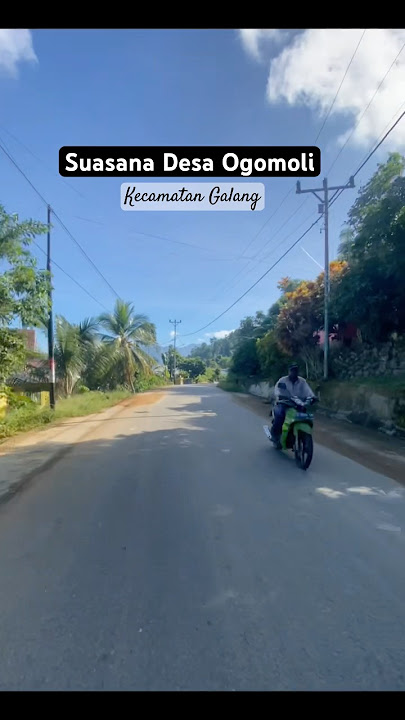 Suasana Desa Ogomoli Kecamatan Galang Kab Tolitoli Sulteng #desaogomoli #galang #kabupatentolitoli