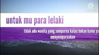 WANITA TIDAK ADA YANG SEMPURNA