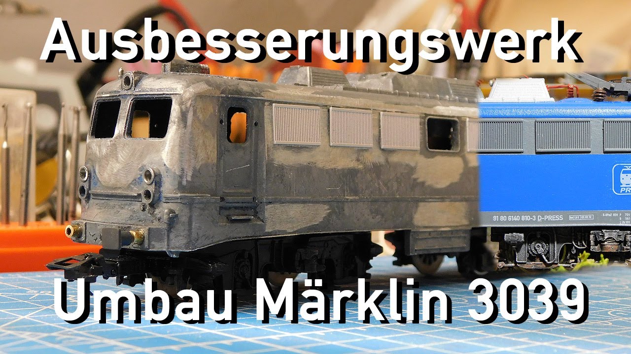 Ausbesserungswerk H0 Märklin Umbau 3039 PRESS 140 810-3