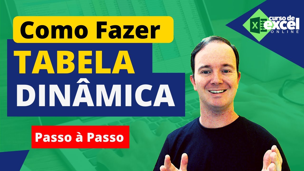 Tabela Dinâmica Passo à Passo | Como Fazer no EXCEL - YouTube
