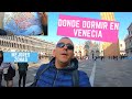 Donde Alojarse en Venecia 🏨💖 Mejores zonas donde dormir, hoteles recomendados