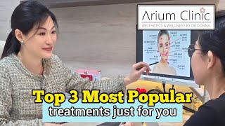 Top 3 Popular Treatments At Arium Clinic