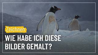 Wie habe ich die Antarktis Bilder gemalt? | sehen&gestalten #230