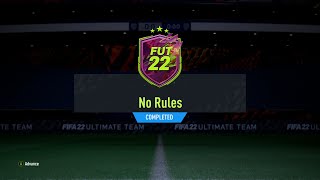 FIFA 22 No Rules SBC - Total Cost: 5,700 Coins