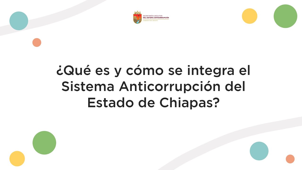 ¿Qué es y cómo se integra el Sistema Anticorrupción del Estado de ...