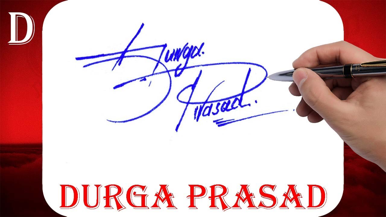 Durga Prasad Name Signature Style - D Signature Style - Signature ...