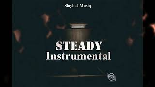 Dancehall Riddim Instrumental 2019 ~ "STEADY" AUGUST 2019