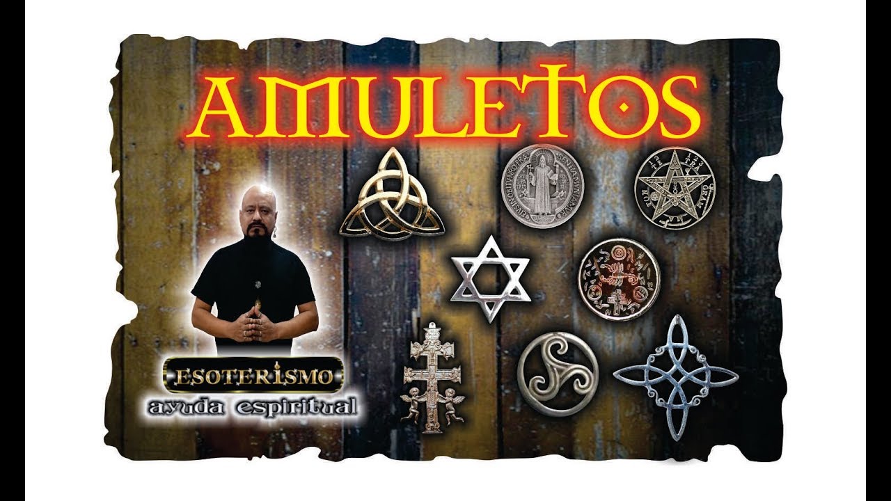 AMULETOS – VÍDEO CLIP | ESOTERISMO AYUDA ESPIRITUAL - YouTube