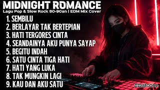 Midnight Romance | 9 Lagu Pop & Slow Rock 80-90an | EDM Mix Cover Full Album