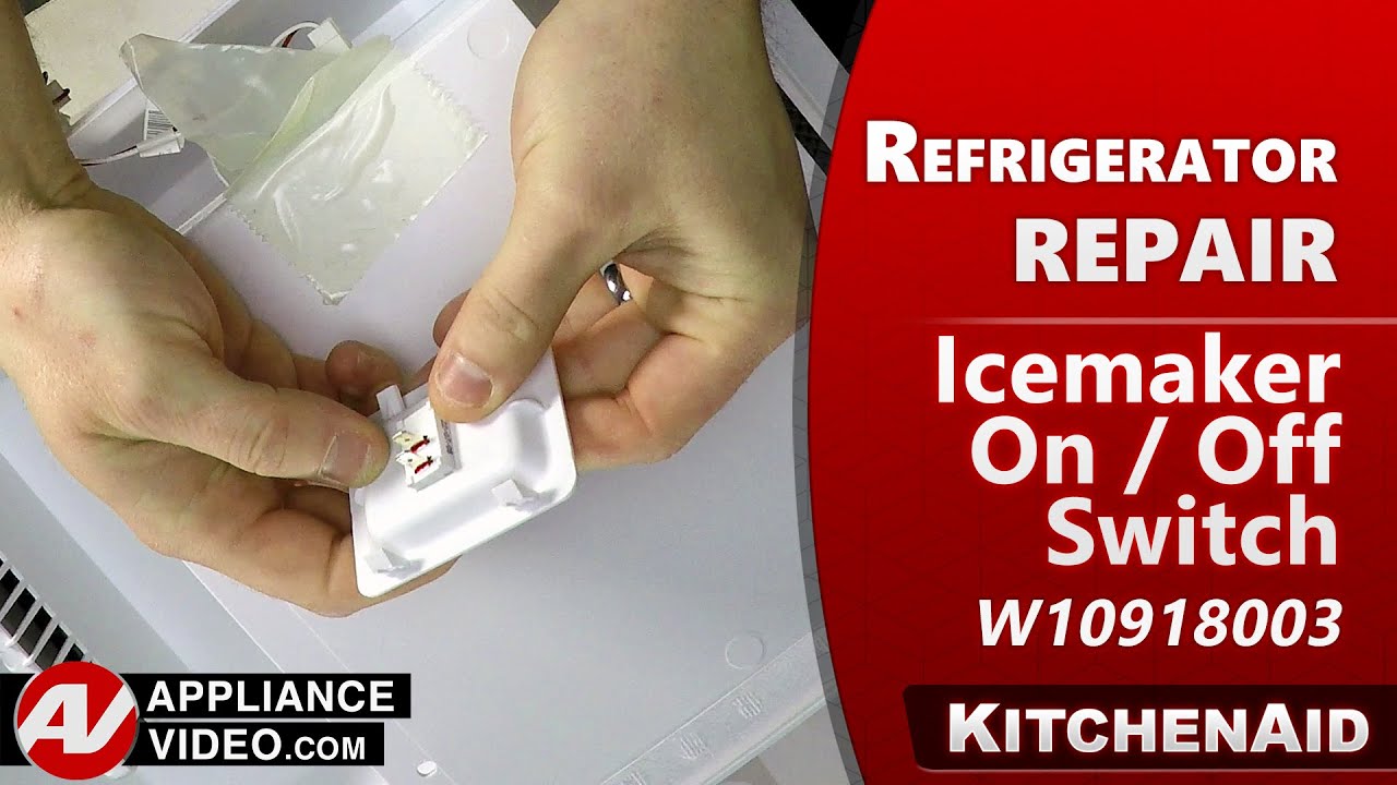 KitchenAid Refrigerator -Icemaker On & Off Switch Repair - YouTube