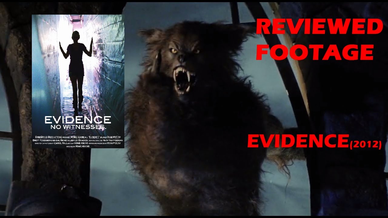 REVIEWED FOOTAGE EVIDENCE (2012) YouTube