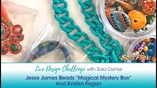 Soft Flex Live Design Challenge: Jesse James Beads “Magical Mystery Box” And Kristen Fagan screenshot 4