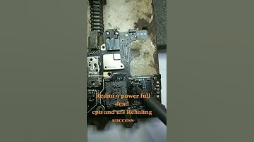 Redmi 9 power dead ! cpu and ufs Reballing success