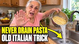 NEVER Drain Your Pasta in the Sink Again — Try This Old Italian Trick