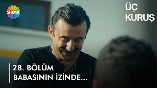 Kılıç'tan Kartal'ın eline imza! | Üç Kuruş Final Bölümü