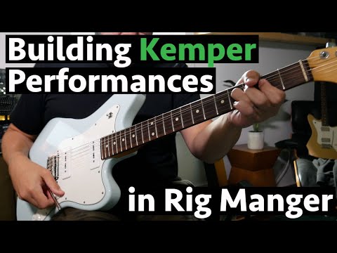 Building Kemper Performances in Rig Manager