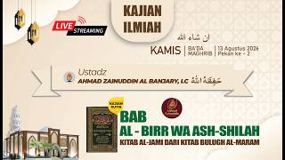Kitabul Jami` Dari Bulugh Al Maram. Bab Zuhud & Wara #1. Ustadz Ahmad Zainuddin Al Banjary, Lc screenshot 2