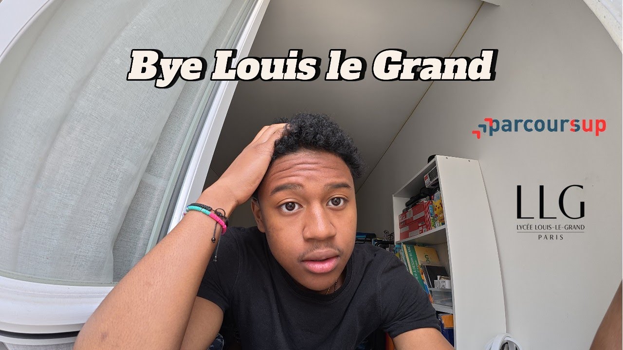 MA DERNIÈRE JOURNÉE À LOUIS-LE-GRAND