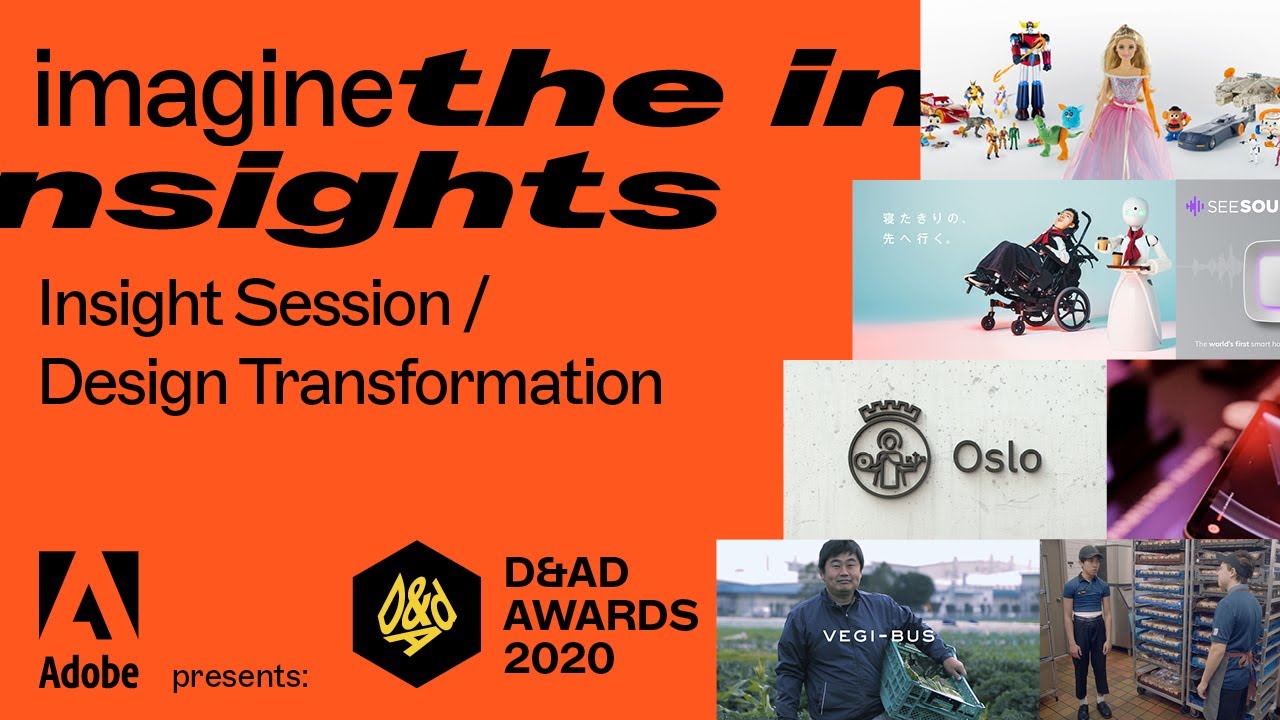 Adobe Presents: D&AD – Insight Session: Design Transformation | Adobe UK