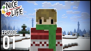 Nice Life: Episode 1 - It