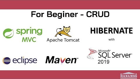 CRUD trong ứng dụng Spring Web MVC với Hibernate-SQL Server Database