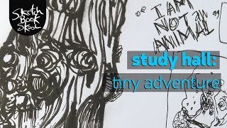 Study Hall Tiny adventure