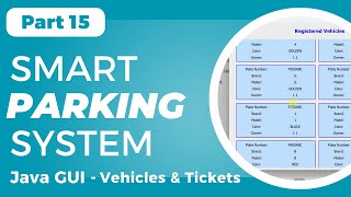 Smart Parking System GUI using Java Swing - Vehicles & Tickets History (Part 15) Wealth