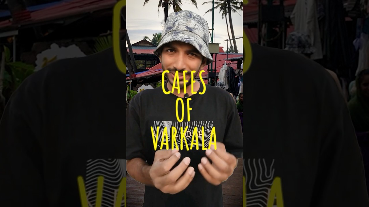 Top 6 Cafes in Varkala, 