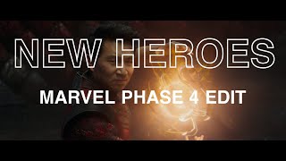 New Heroes - Marvel Phase 4 Edit
